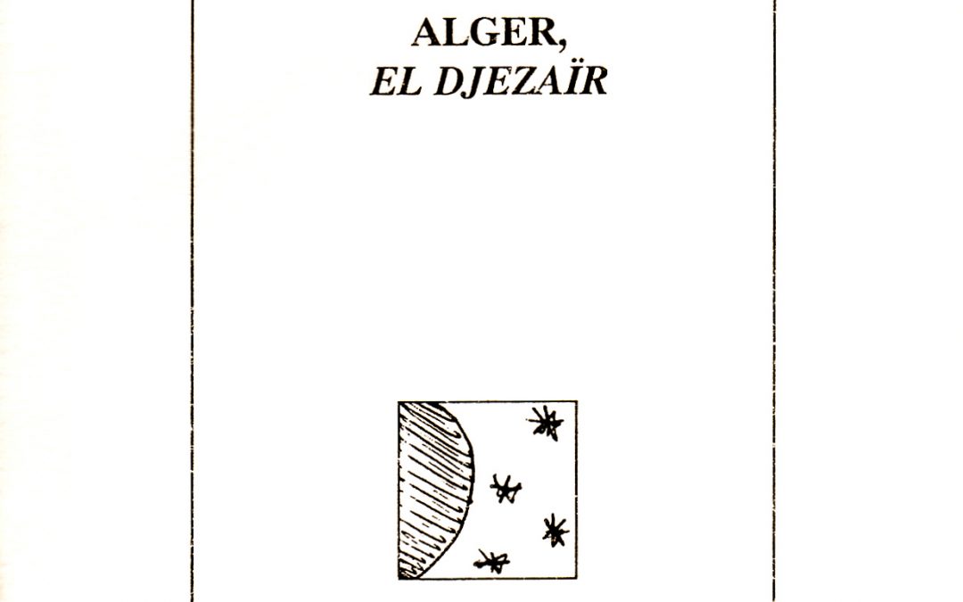 Alger, el djezaïr…